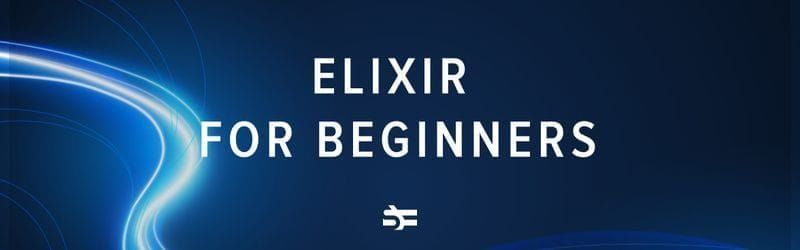 Elixir for beginners thumbnail