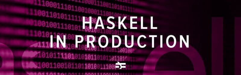 Haskell in Production: CentralApp