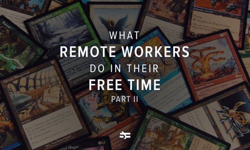 What Remote Workers Do in Their Free Time. Part II