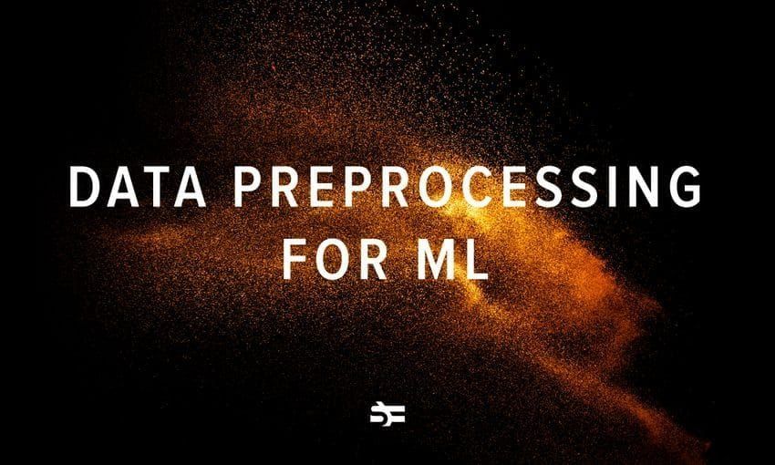 Data preprocessing for machine learning